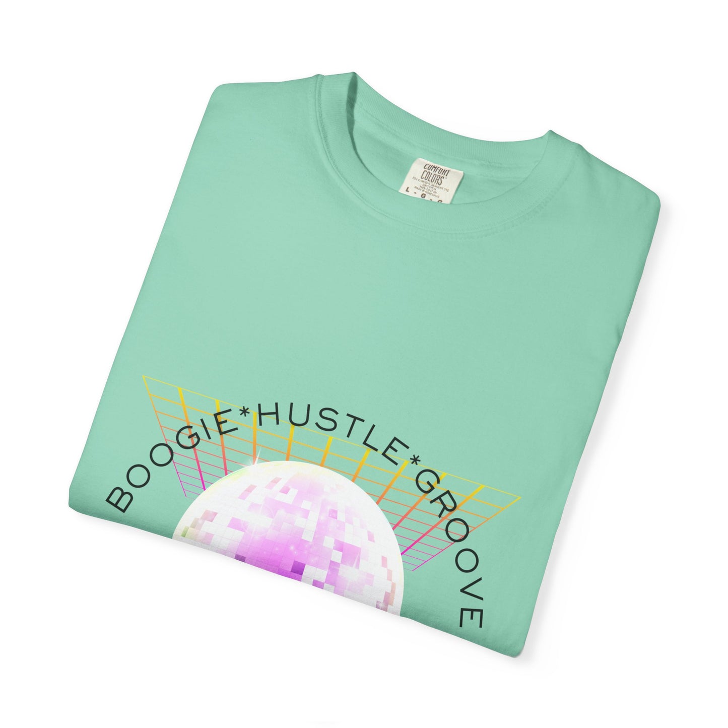 "Boogie, Hustle, Groove - Dancing" Streetwear Dance Graphic – Unisex Garment-Dyed T-Shirt
