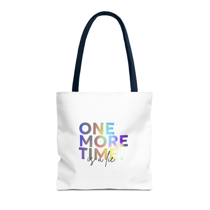 "One More Time Is a Lie" Dance Quote Canvas Tote Bag – Funny Colorful Text Graphic Dance Bag for Rehearsals, Studio & Everyday Use