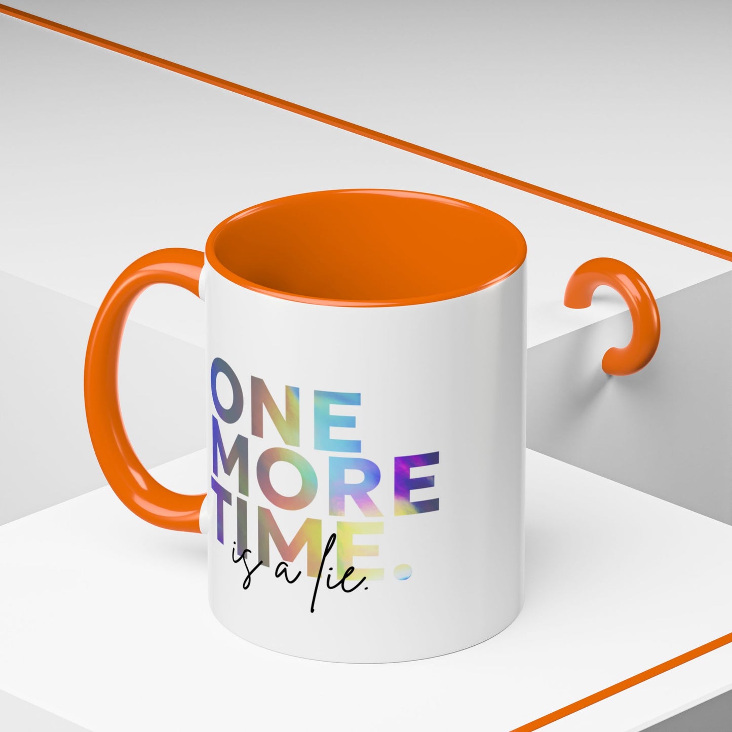 "One More Time is a Lie" Accent Coffee Mug – Funny Dance Rehearsal Quote Ceramic Mug for Dancers