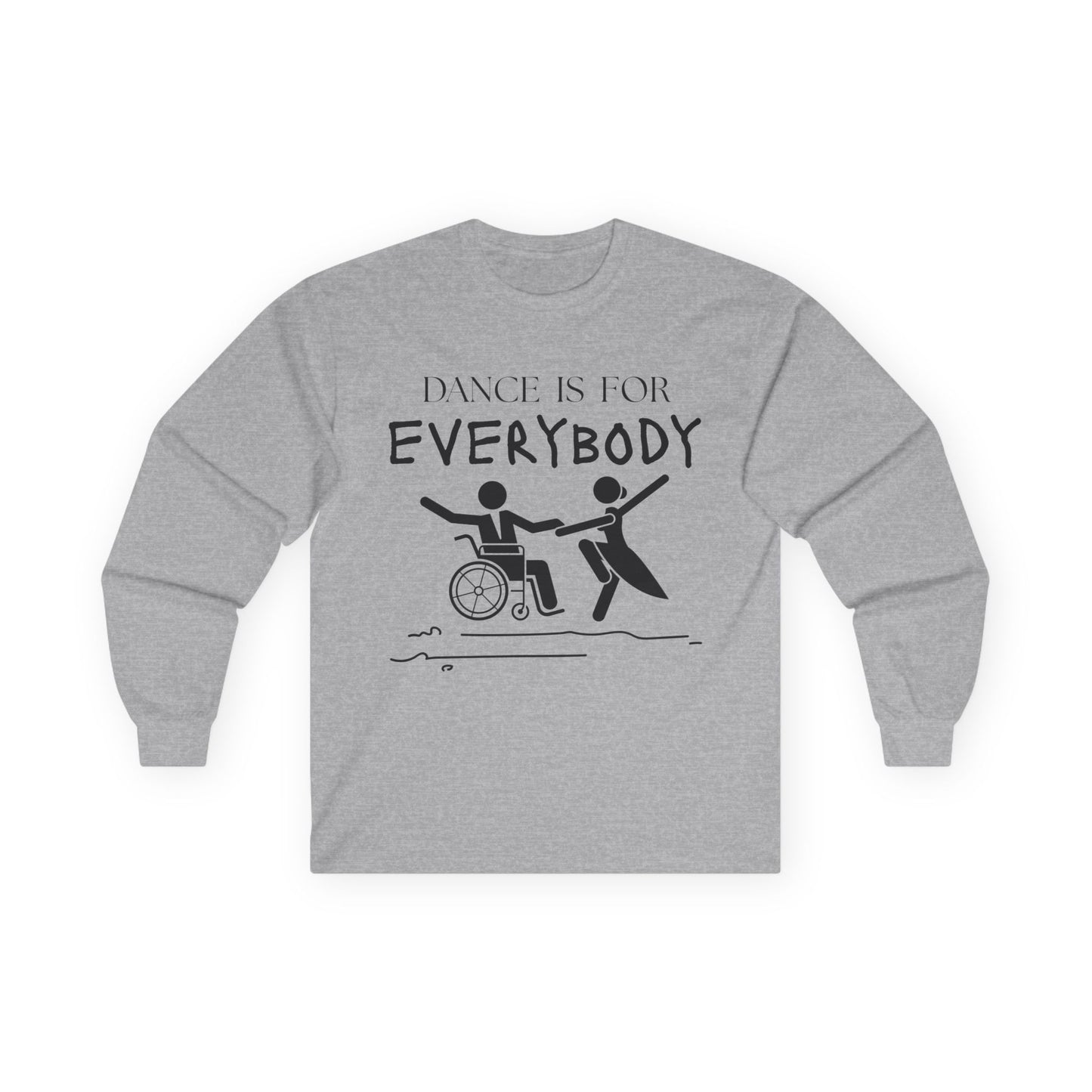 “Dance is for Everybody” Unisex Long Sleeve Tee – Inclusive Dance Shirt Promoting Diversity in Dance + Optional Name or Studio Personalization