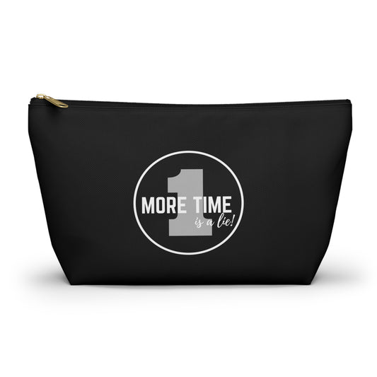 "One More Time is a Lie" Makeup Bag – Bold Emblem Dance Graphic – Funny Dance-Themed Zipper Pouch for Cosmetics, Accessories & Gifts