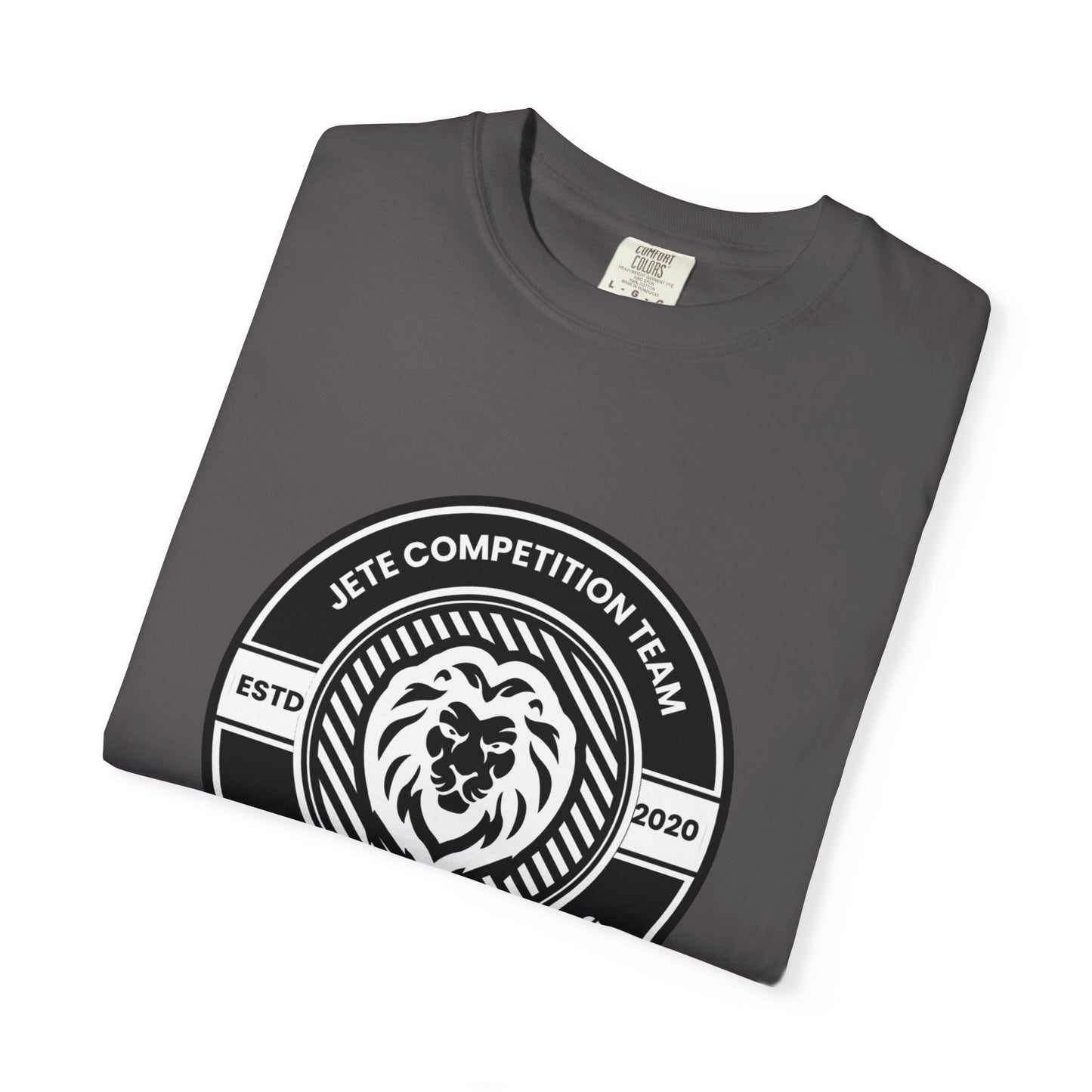 "Jeté Competition Team,  Always Keep Dancing" Unisex Garment-Dyed T-Shirt – Collegiate-Style Dance Graphic Tee – Shirt for Dancers & Teams