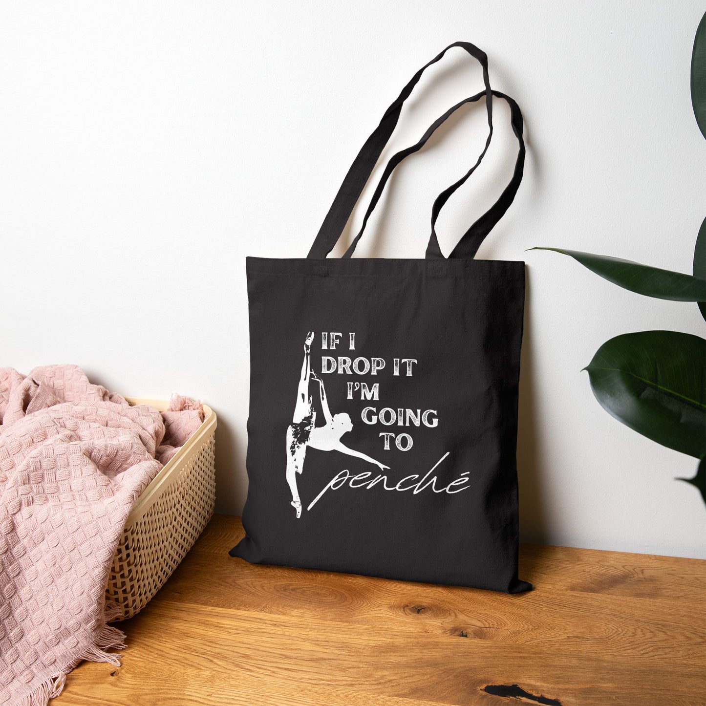 “If I Drop It, I’m Going to Penché” Cotton Canvas Tote Bag with Ballet Dancer Graphic – Funny Dance Tote
