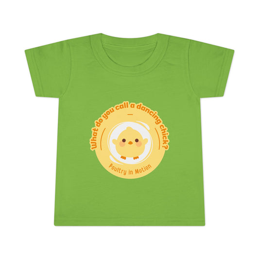 "What Do You Call a Dancing Chick? Poultry in Motion" Toddler Dance T-Shirt – Cute Chicken Graphic Short Sleeve Tee for Kids