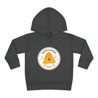 "Nacho Average Dancer" Pullover Fleece Sweatshirt with Cute Nacho Graphic | Funny Dance Gift for Kids - Toddler Dance Hoodie