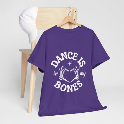 “Dance Is in My Bones” Halloween Dance T-Shirt with Cute Skeleton Heart Graphic - Unisex Heavy Cotton Tee