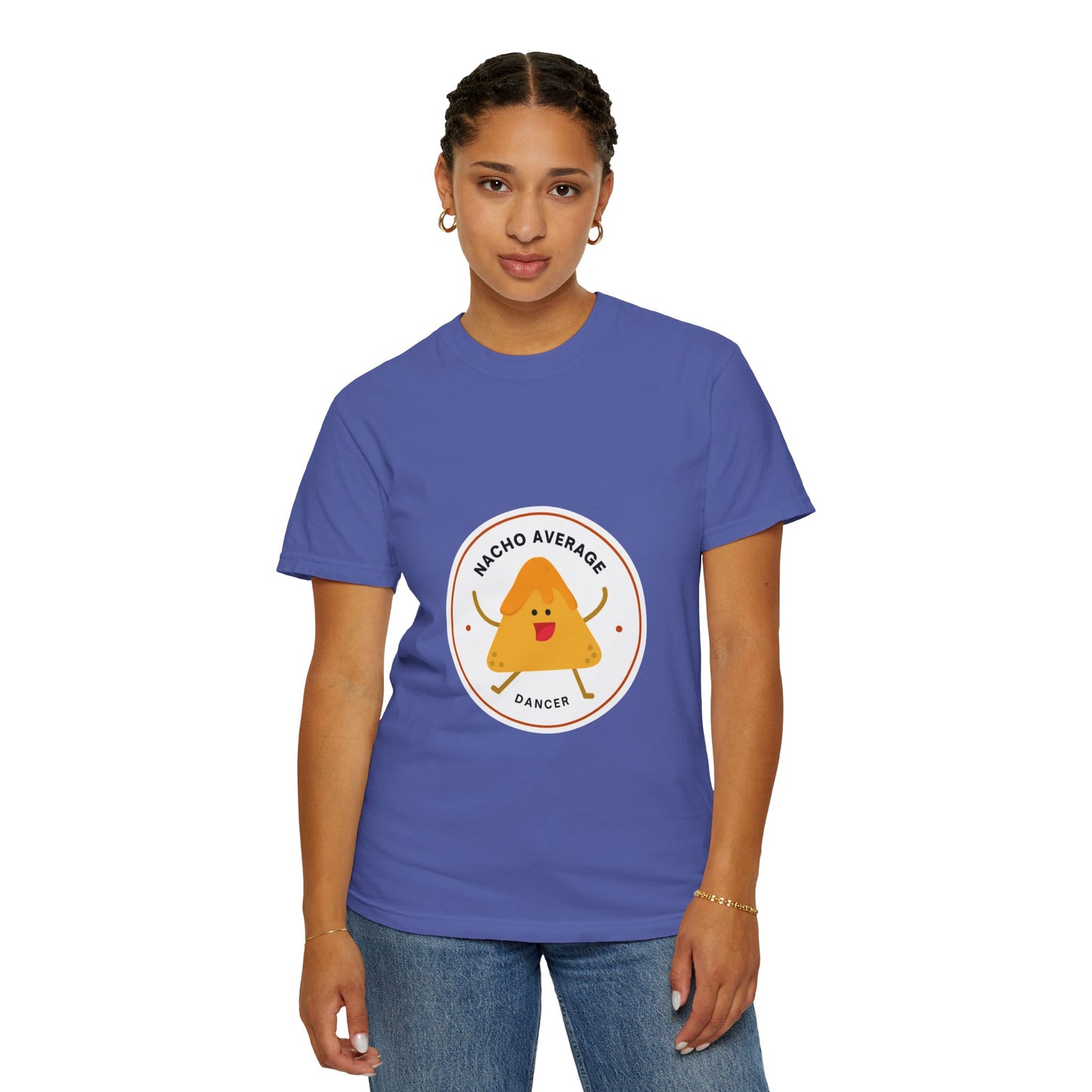"Nacho Average Dancer" T-Shirt – Funny Dance Pun Unisex Garment-Dyed Tee with Cute Nacho Graphic 🌮💃