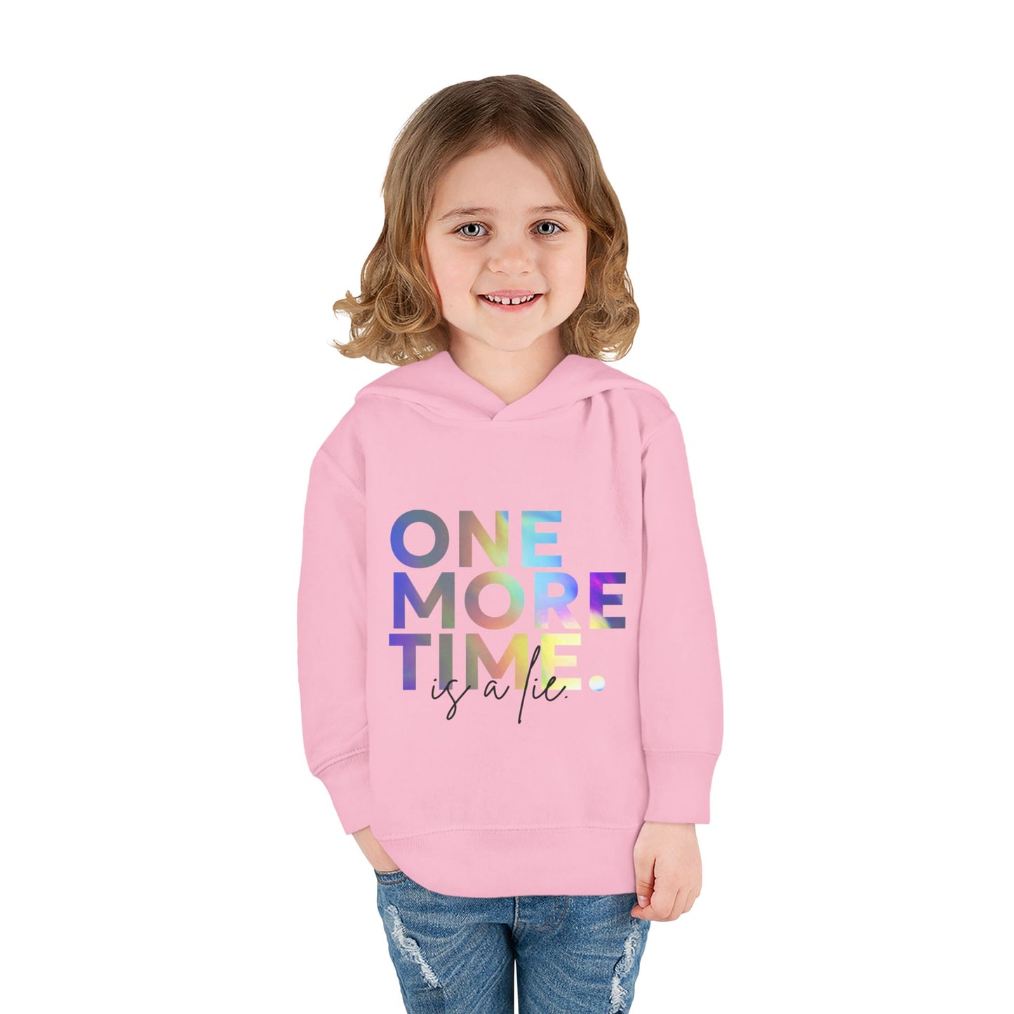 "One More Time Is a Lie" Toddler Dance Hoodie – Funny Colorful Graphic Pullover for Kids