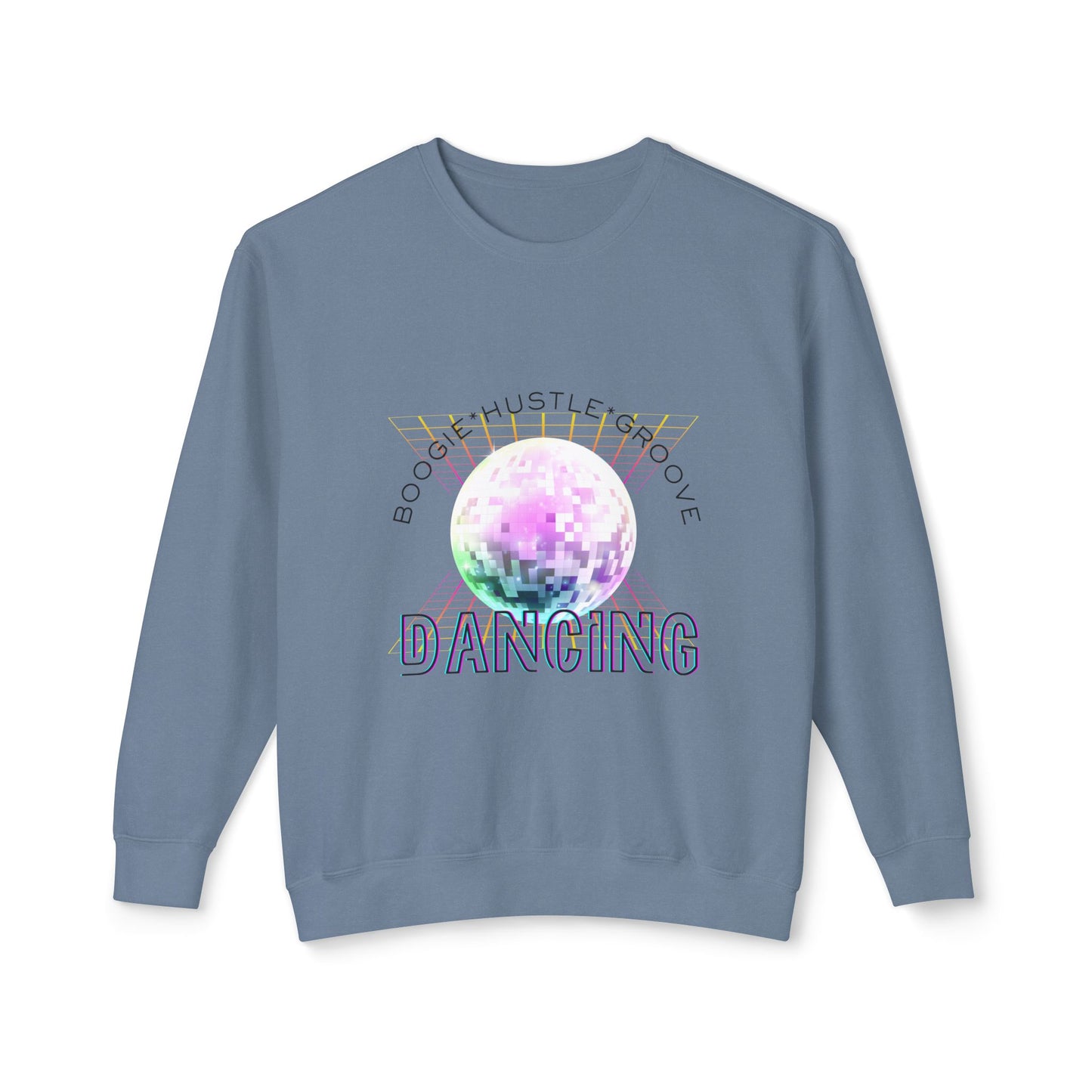 "Boogie, Hustle, Groove - Dancing" Streetwear Dance Graphic – Unisex Lightweight Crewneck Sweatshirt
