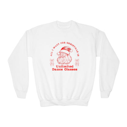 “All I Want for Christmas Is Unlimited Dance Classes” YOUTH SWEATSHIRT  Crewneck with Vintage Santa – Festive Holiday Dance Sweatshirt for Dancers & Studios
