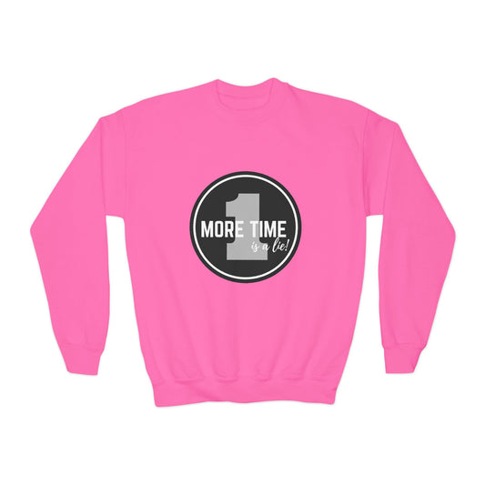 "One More Time Is a Lie" – Bold Dance Quote Youth Crewneck Sweatshirt | Funny Rehearsal Kids Pullover