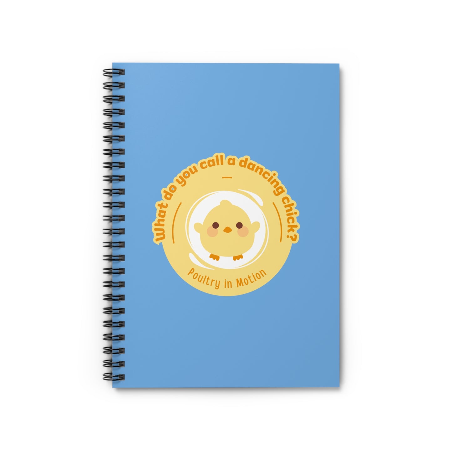 "Poultry in Motion" Spiral Notebook – Funny Dance Pun Journal with Cute Chicken Graphic for Dancers, Writers & Pun Lovers