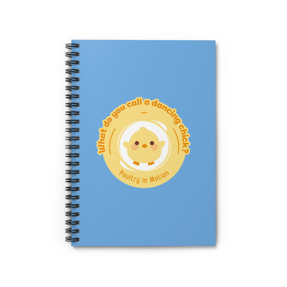 "Poultry in Motion" Spiral Notebook – Funny Dance Pun Journal with Cute Chicken Graphic for Dancers, Writers & Pun Lovers