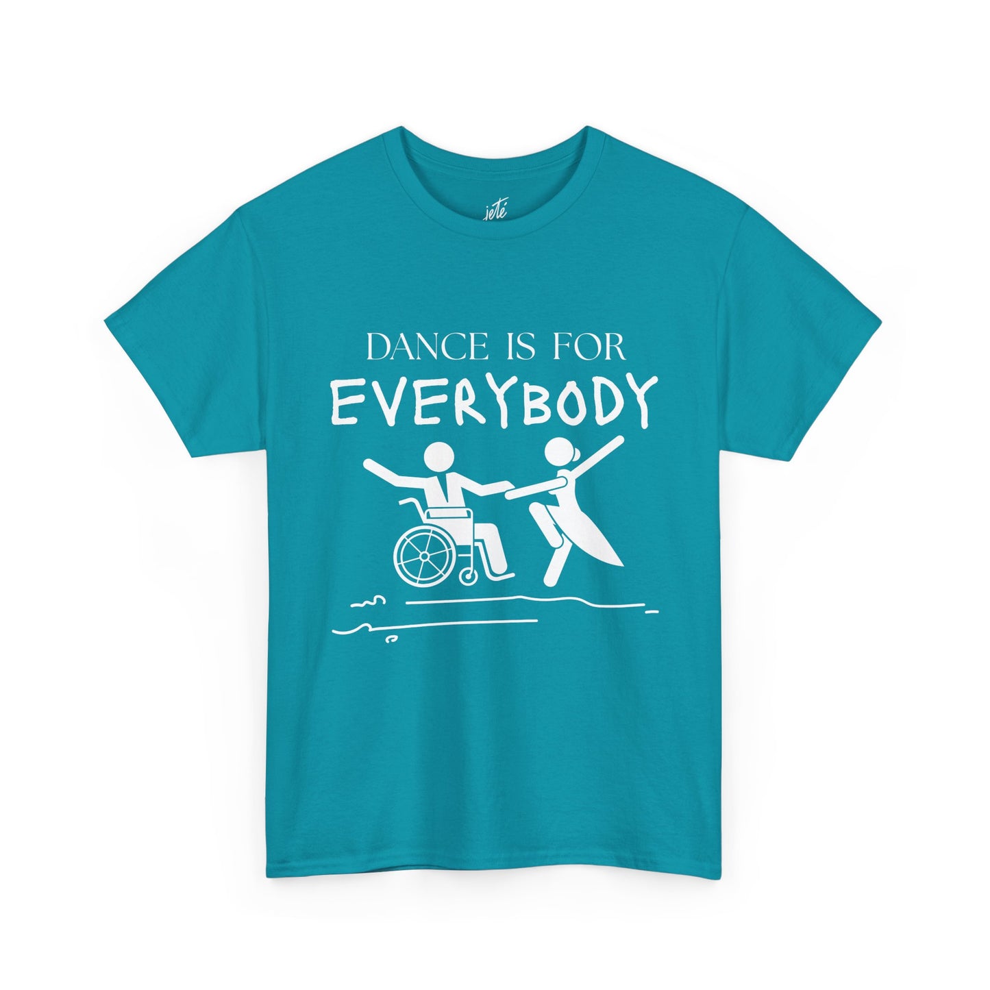 “Dance Is for Everybody” Inclusive Dance T-Shirt – Unisex Heavy Cotton Tee with Optional Back Personalization (Name or Studio)