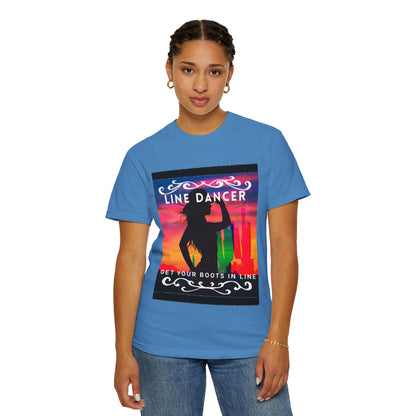 "Line Dancer" Unisex Garment-Dyed T-Shirt – Western Country Dance Graphic Tee – 'Get Your Boots in Line' Cowboy-Inspired Shirt