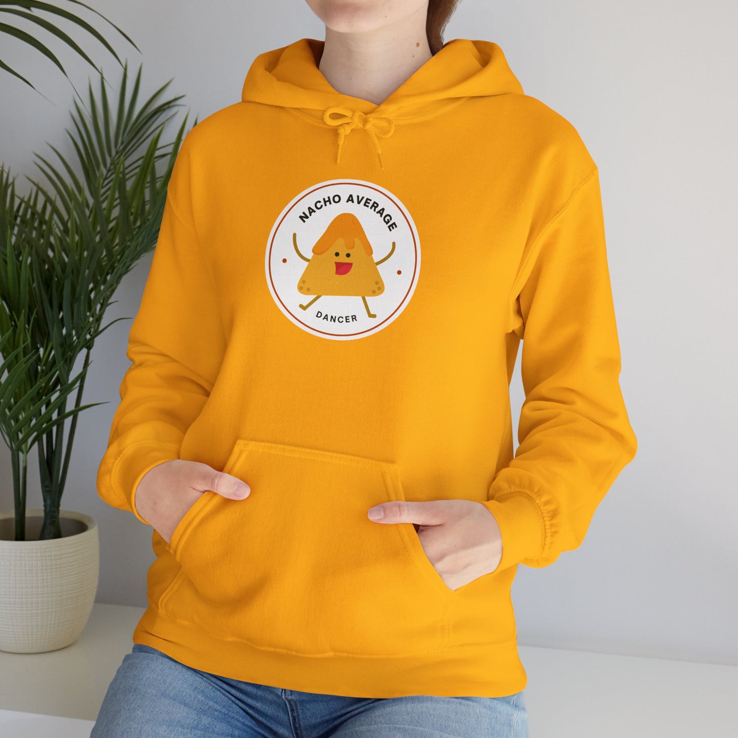 "Nacho Average Dancer" Unisex Hooded Sweatshirt – Funny Dance Pun Hoodie with Cute Nacho Graphic | Cozy Gift for Dancers & Food Lovers