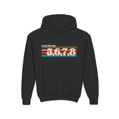 "From the Top and 5, 6, 7, 8" Youth Hooded Sweatshirt – Retro Dance Rehearsal Graphic Hoodie for Kids and Teens
