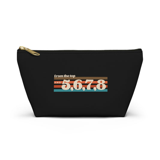 "From the Top and 5, 6, 7, 8" Makeup Bag – Retro Dance Graphic – Fun Dance-Themed Zipper Pouch for Cosmetics, Accessories & Gifts