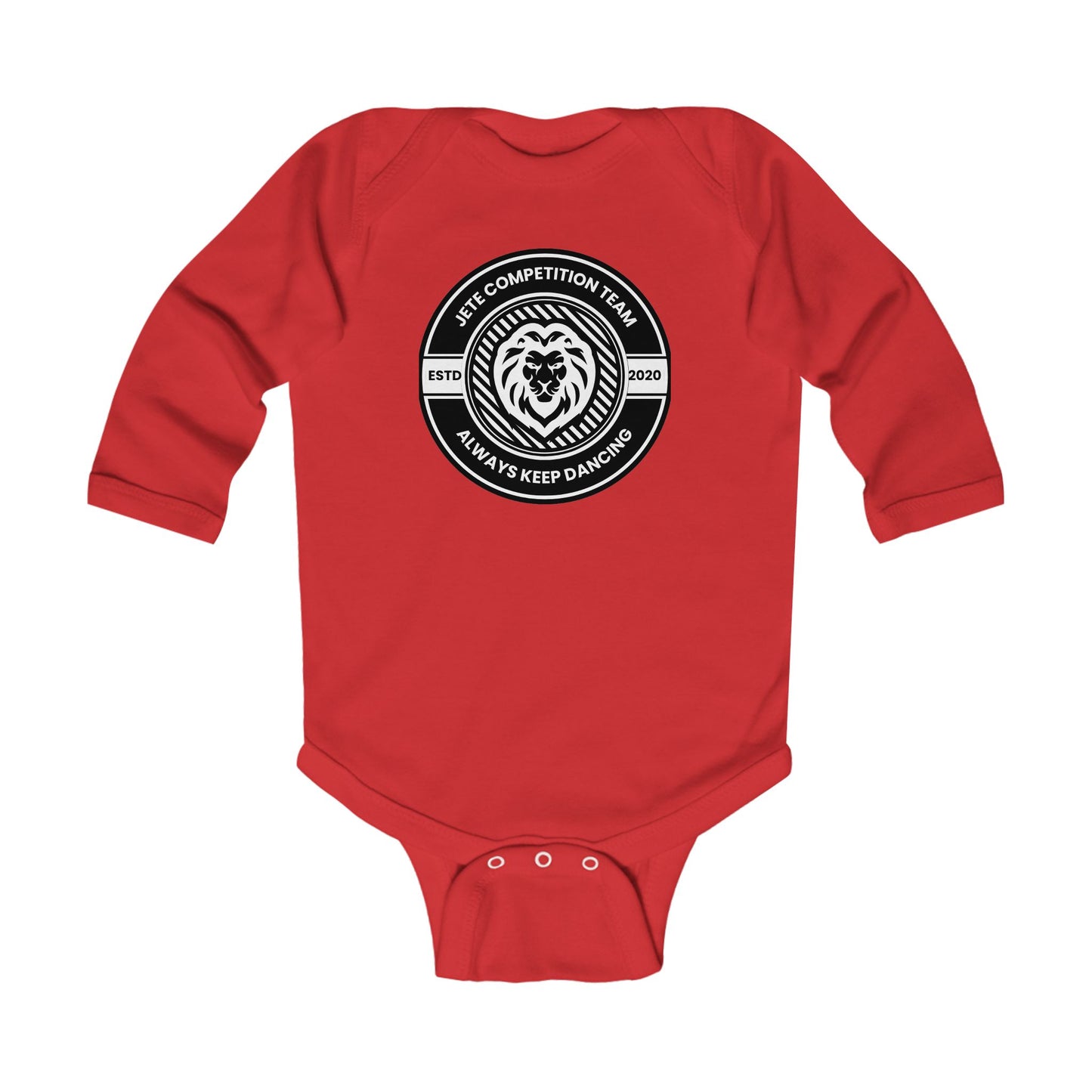 "Jeté Competition Team – Always Keep Dancing" Infant Long Sleeve Bodysuit – Collegiate-Inspired Dance Graphic Baby Outfit for Future Performers