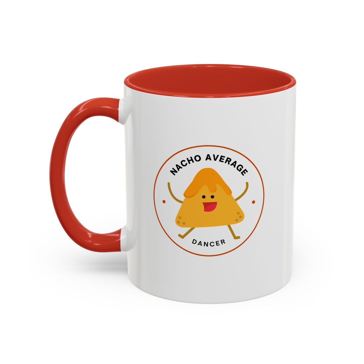 "Nacho Average Dancer" Accent Coffee Mug – Funny Dance Pun Ceramic Mug with Nacho Graphic for Dancers