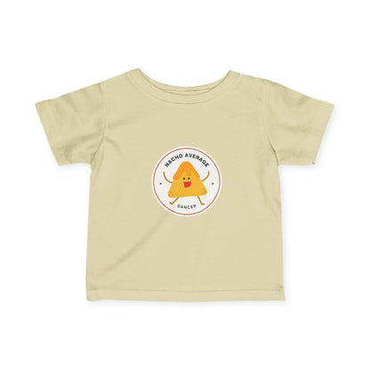 "Nacho Average Dancer" Infant Fine Jersey Tee – Funny Baby Dance T-Shirt with Cute Nacho Graphic for Tiny Movers