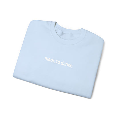 “Made to Dance" Unisex Heavy Blend™ Crewneck Sweatshirt – Embroidered Dance-Inspired Pullover for Adults & Kids