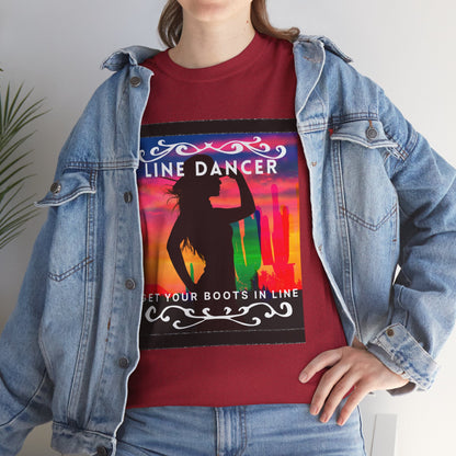 "Line Dancer" Unisex Heavy Cotton T-Shirt – Western Country Dance Graphic Tee – 'Get Your Boots in Line' Cowboy-Inspired Shirt