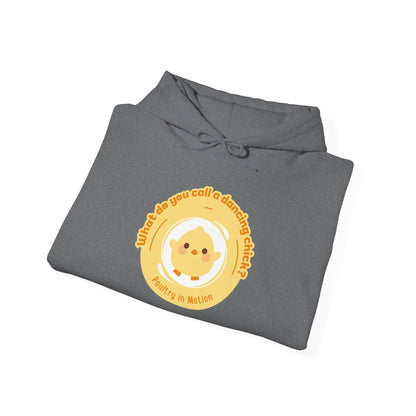"What do you call a dancing chick? Poultry in Motion" Unisex Dance Hoodie – Funny Dancing Chick Graphic Sweatshirt for Dancers