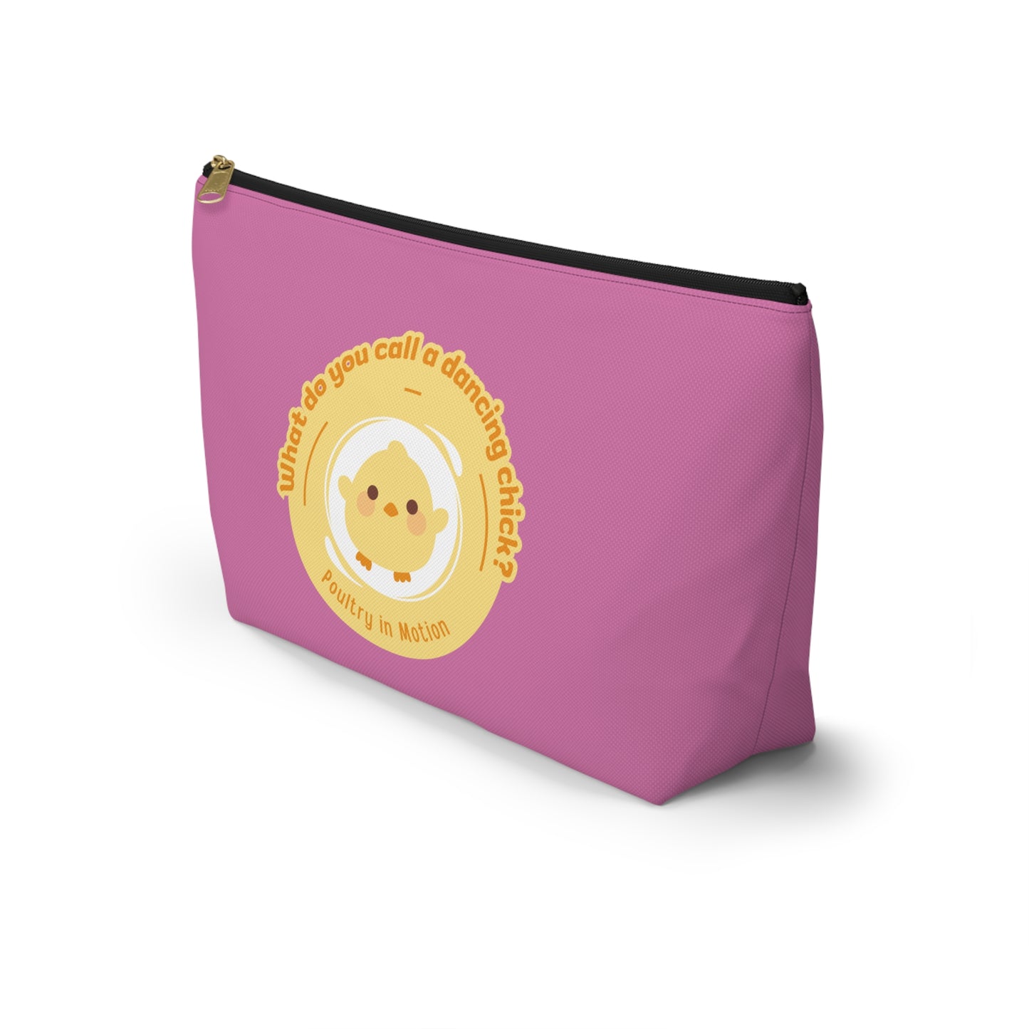 "What do you call a dancing chick? Poultry in Motion." Makeup Bag – Funny Dancing Chick Pun with Cute Chicken Graphic – Dance-Themed Zipper Pouch for Cosmetics, Accessories & Gifts