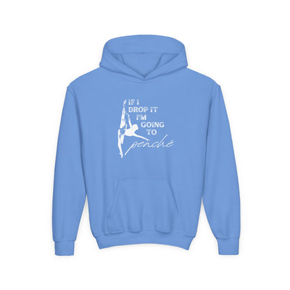 “If I Drop It, I’m Going to Penché” Unisex Youth Hoodie with Ballet Dancer Graphic – Funny Dance Hoodie for Kids & Teens, Personalized with Name or Studio