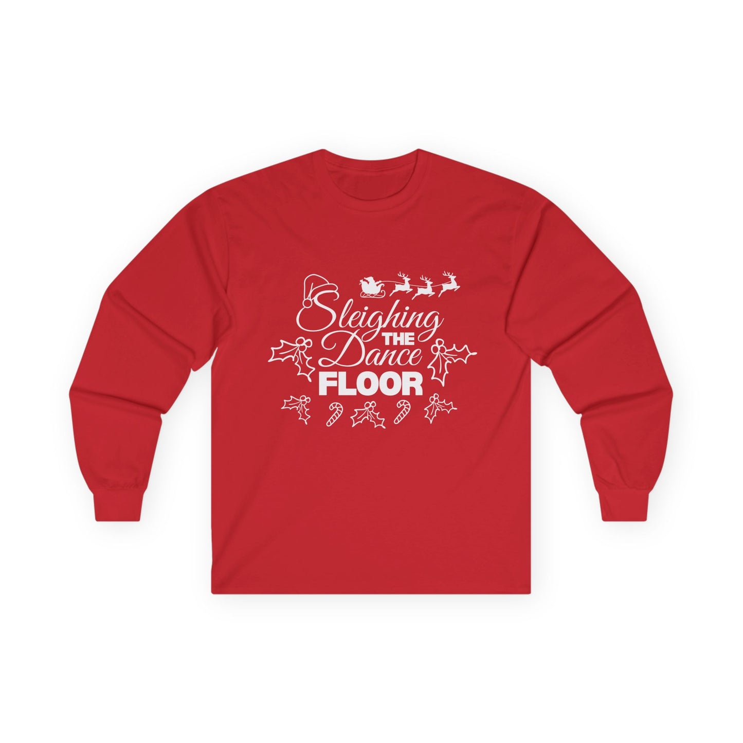 “Sleighing the Dance Floor” ADULT TEE Unisex Long Sleeve with Santa’s Sleigh and Reindeer – Festive Christmas Dance Shirt for Dancers, Studios and Holiday Events