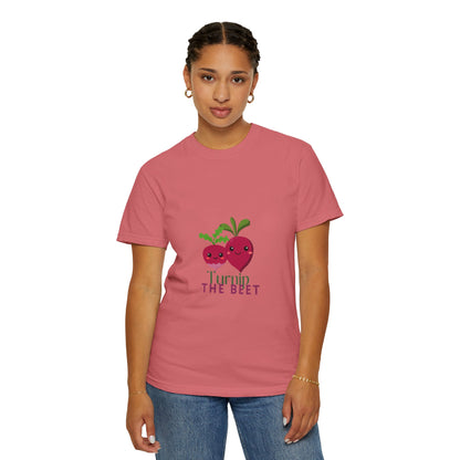 "Turnip the Beet" Unisex Garment-Dyed T-Shirt – Cute Veggie Dance Pun Graphic Tee – Funny Foodie Shirt for Dancers & Music Lovers