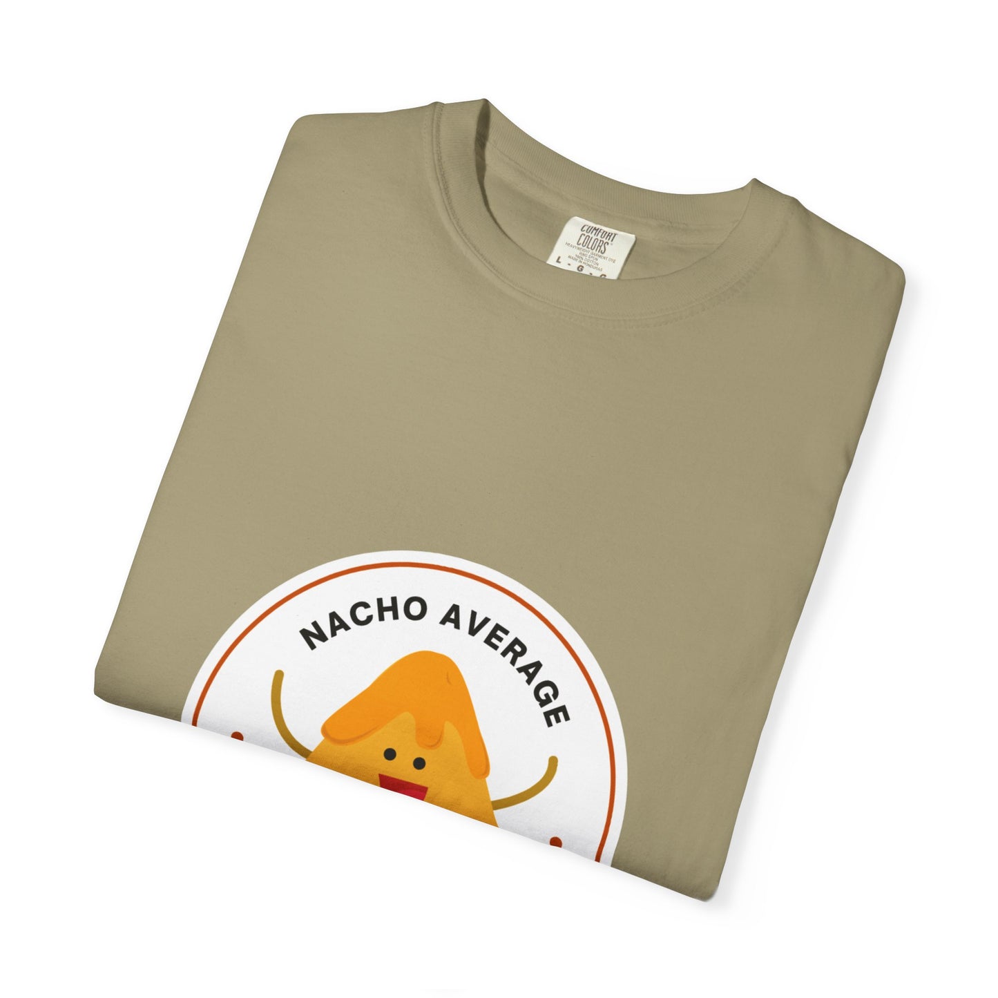 "Nacho Average Dancer" T-Shirt – Funny Dance Pun Unisex Garment-Dyed Tee with Cute Nacho Graphic 🌮💃