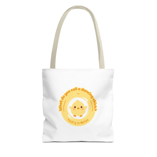 "What do you call a dancing chick? Poultry in Motion" Funny Dance Tote Bag – Kawaii Chicken Canvas Tote for Dancers & Dance Lovers