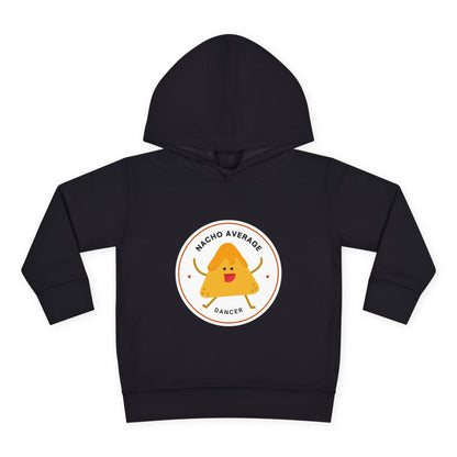 "Nacho Average Dancer" Pullover Fleece Sweatshirt with Cute Nacho Graphic | Funny Dance Gift for Kids - Toddler Dance Hoodie