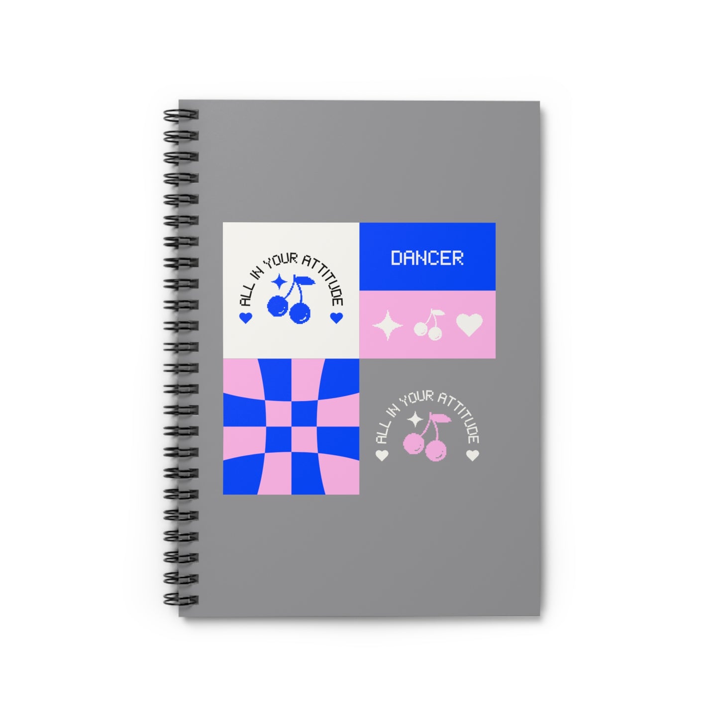 "Dancer – All in Your Attitude" Spiral Notebook – Retro Dance Journal for Confident Dancers, Students & Choreographers