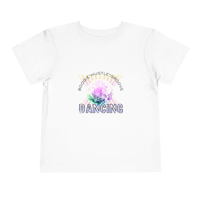"Boogie, Hustle, Groove - Dancing" Streetwear Dance Graphic – Toddler Short Sleeve Tee