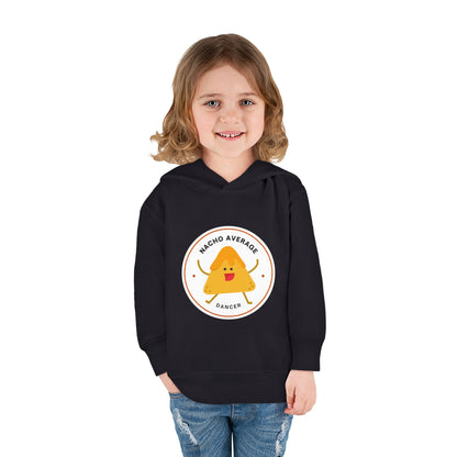 "Nacho Average Dancer" Pullover Fleece Sweatshirt with Cute Nacho Graphic | Funny Dance Gift for Kids - Toddler Dance Hoodie
