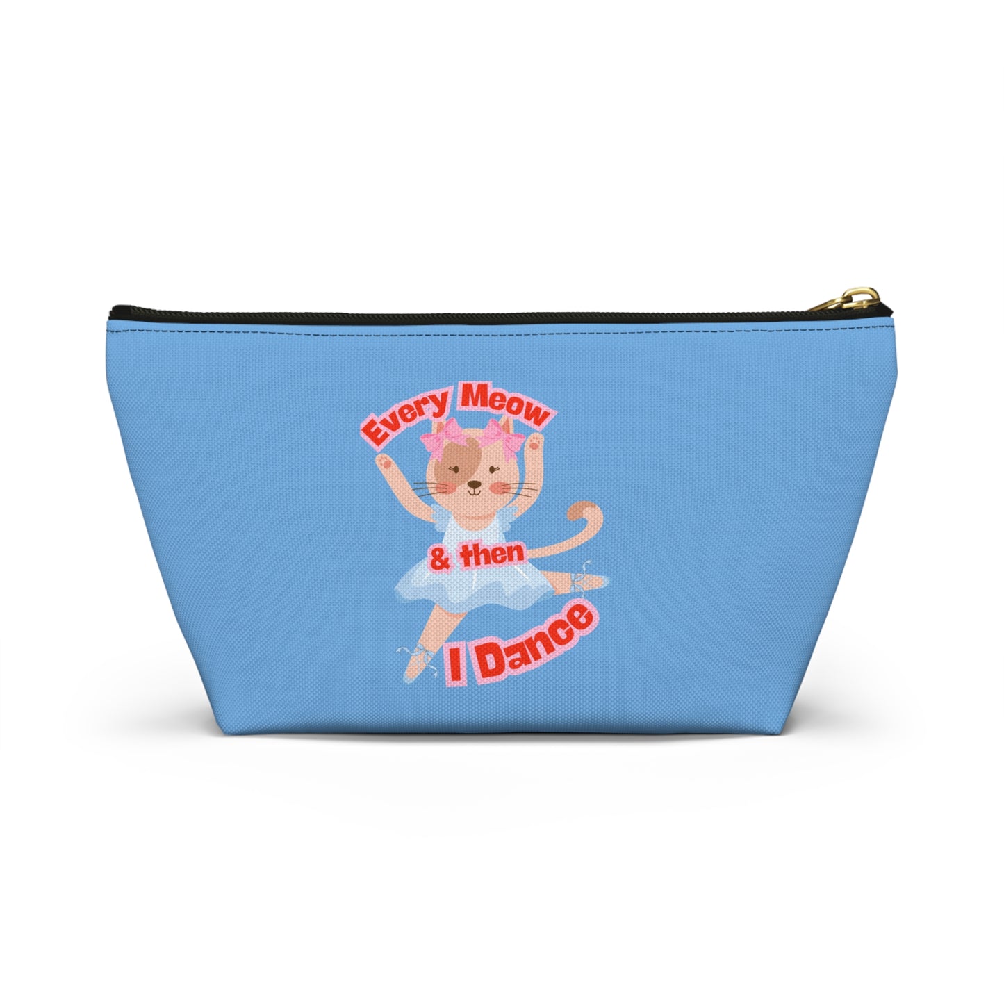“Every Meow & Then I Dance” Adorable Dancing Cat Graphic | Cute Cat Dance Cosmetic Bag for Ballet Lovers & Travel Essentials - Makeup Bag