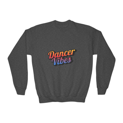 "Dancer Vibes" Youth Crewneck Sweatshirt – Colorful Text-Based Dance Graphic Pullover for Kids and Teens