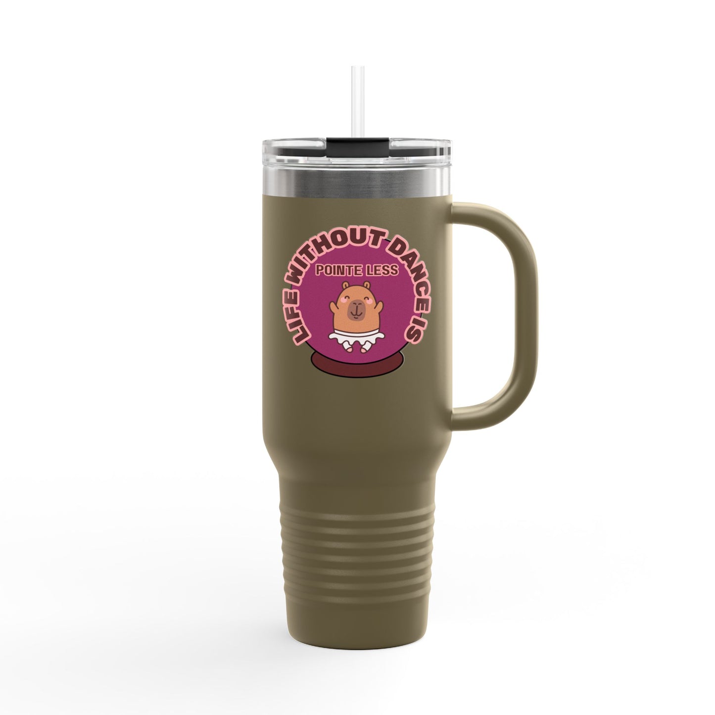 "Life Without Dance is Pointeless" 40oz Insulated Travel Mug – Cute Capybara Dance Graphic Stainless Steel Tumbler for Dancers & Dance Lovers