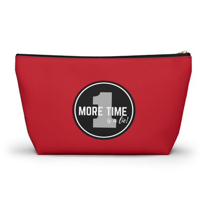 "One More Time is a Lie" Makeup Bag – Bold Emblem Dance Graphic – Funny Dance-Themed Zipper Pouch for Cosmetics, Accessories & Gifts