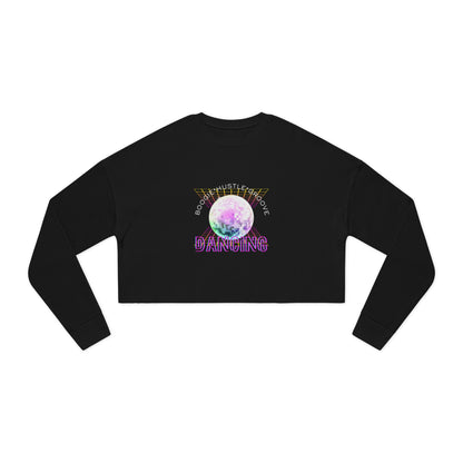 "Boogie, Hustle, Groove - Dancing" Streetwear Dance Graphic – Women’s Cropped Fleece Sweatshirt