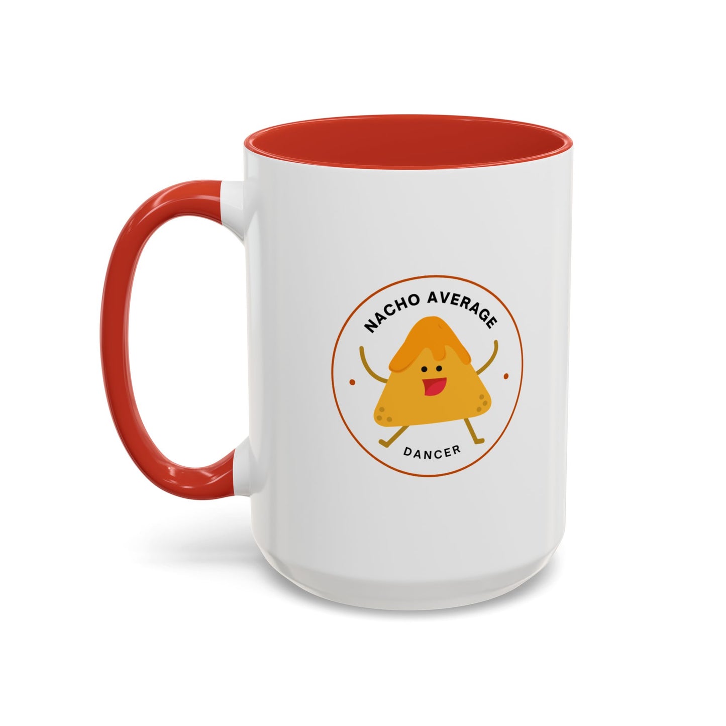 "Nacho Average Dancer" Accent Coffee Mug – Funny Dance Pun Ceramic Mug with Nacho Graphic for Dancers