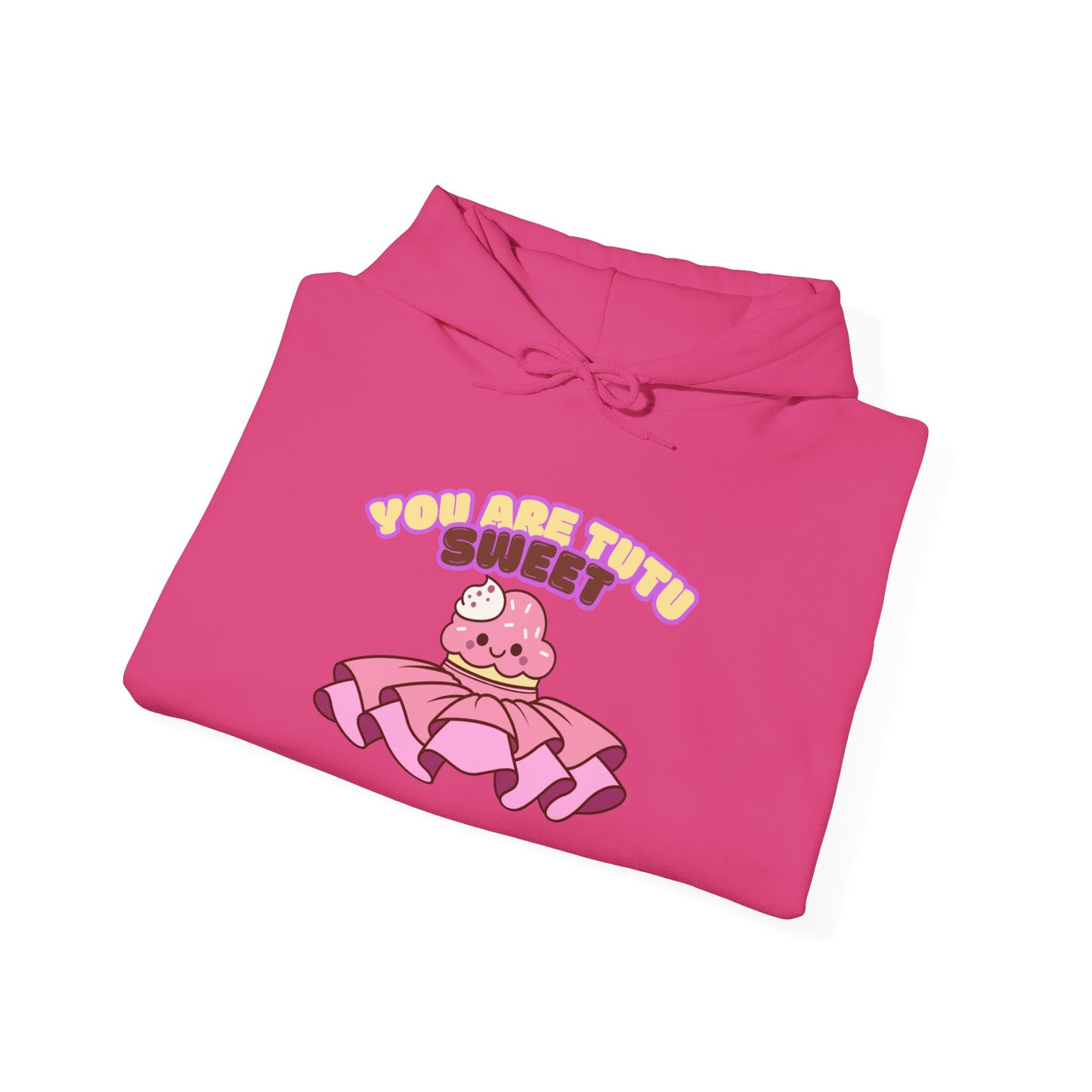 "You Are Tutu Sweet" Unisex Heavy Blend Hooded Sweatshirt – Kawaii Cupcake in Tutu Dance Graphic Hoodie for Adults and Teens