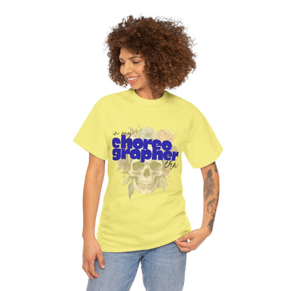 "In My Choreographer Era" Skull Floral Tee – Unisex Heavy Cotton Dance T-Shirt with Cool Gothic Graphic