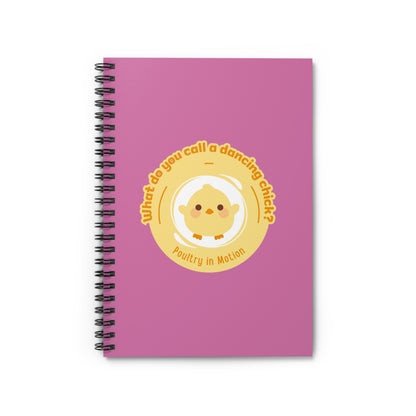 "Poultry in Motion" Spiral Notebook – Funny Dance Pun Journal with Cute Chicken Graphic for Dancers, Writers & Pun Lovers