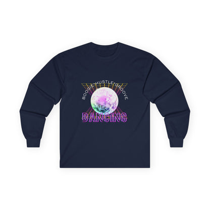 "Boogie, Hustle, Groove - Dancing" Streetwear Dance Graphic – Unisex Long Sleeve Tee
