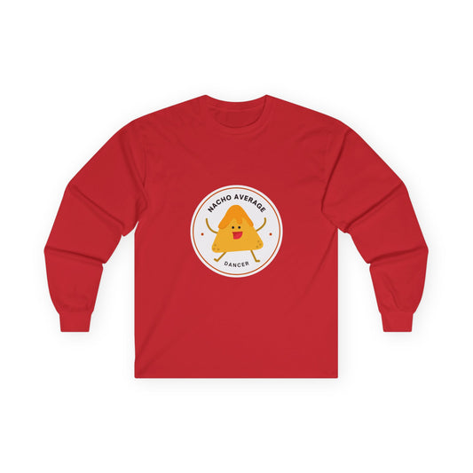 "Nacho Average Dancer" Unisex Long Sleeve Tee – Funny Dance Pun Shirt with Cute Nacho Graphic for Dancers & Foodie Fans