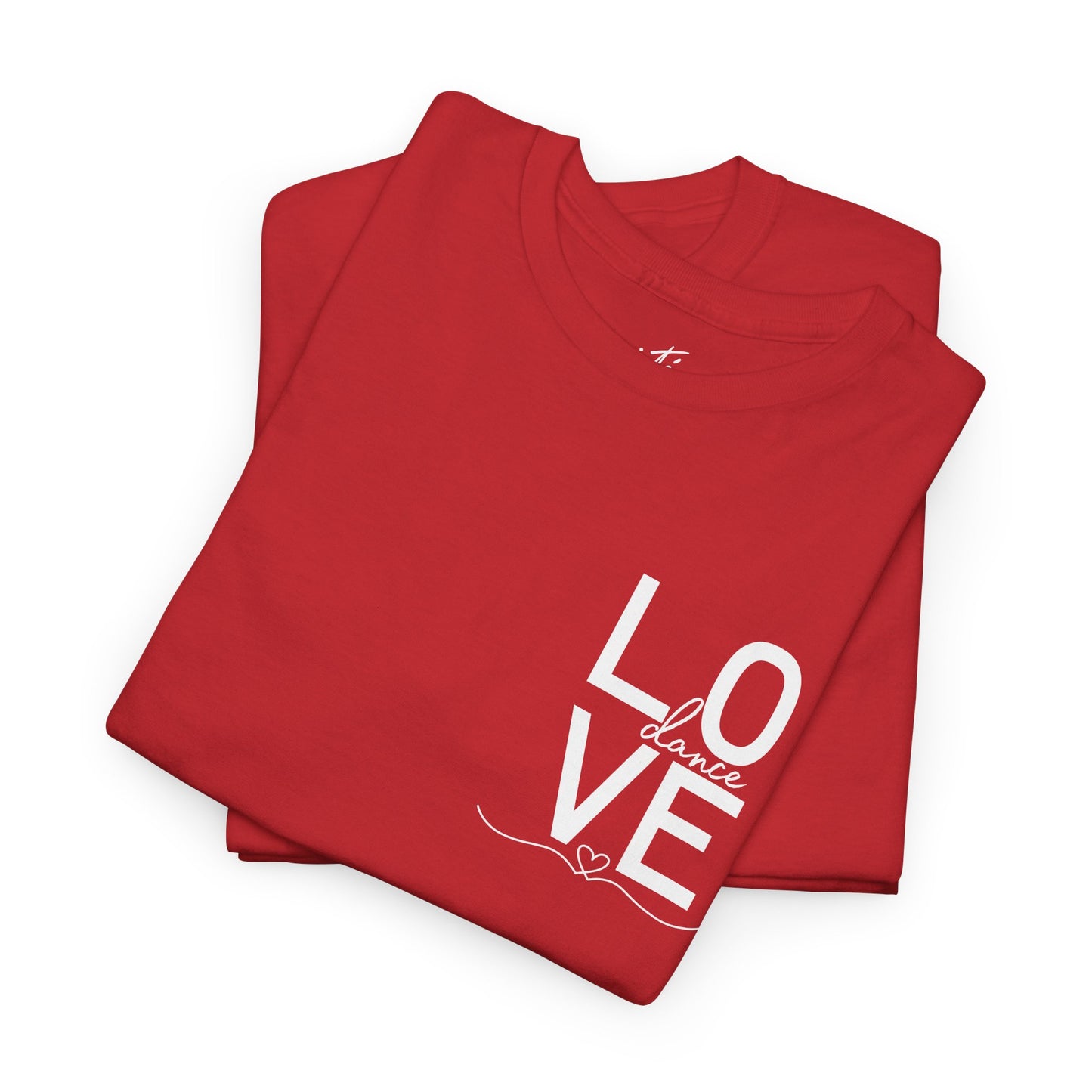 "LOVE Dance" Unisex Heavy Cotton Tee – Script Letter Graphic Dance Lover T-Shirt